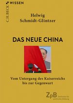 Abbildung -Schmidt-Glintzer: Das neue China